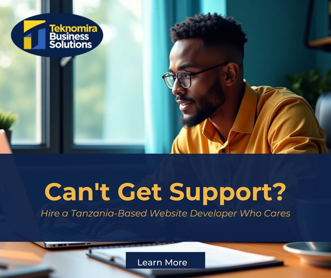 Can’t Get Support? Hire a Tanzania-Based Website Developer Who Cares